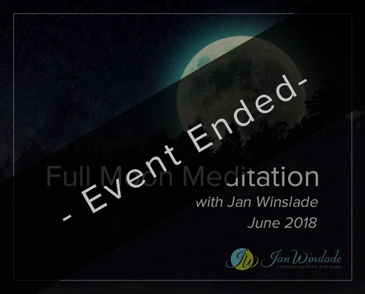 Full Moon Meditation June with Jan Winslade